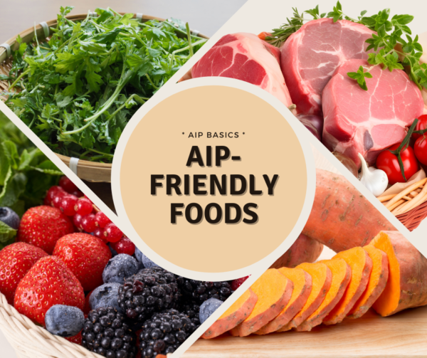 AIP-Friendly Foods