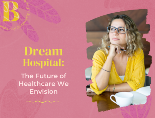 Dream Hospital: The Future of Healthcare We Envision