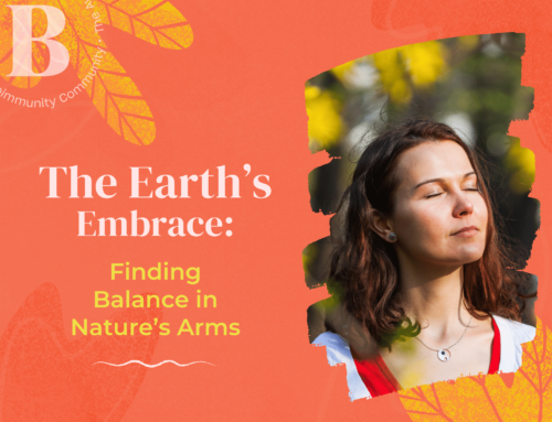 The Earth’s Embrace: Finding Balance in Nature’s Arms