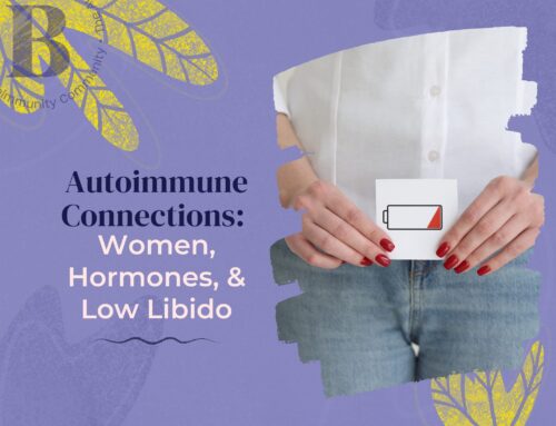 Autoimmune Connections: Women, Hormones, & Low Libido