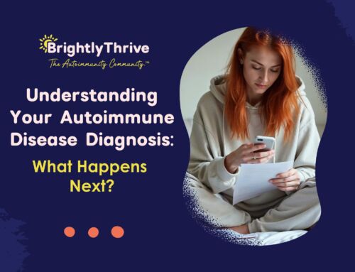 Understanding Your Autoimmune Disease Diagnosis: What Comes Next?