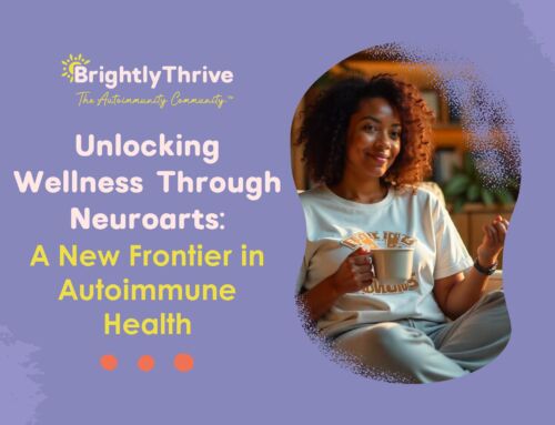 Unlocking Wellness Through Neuroarts: A New Frontier in Autoimmune Health